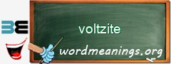 WordMeaning blackboard for voltzite